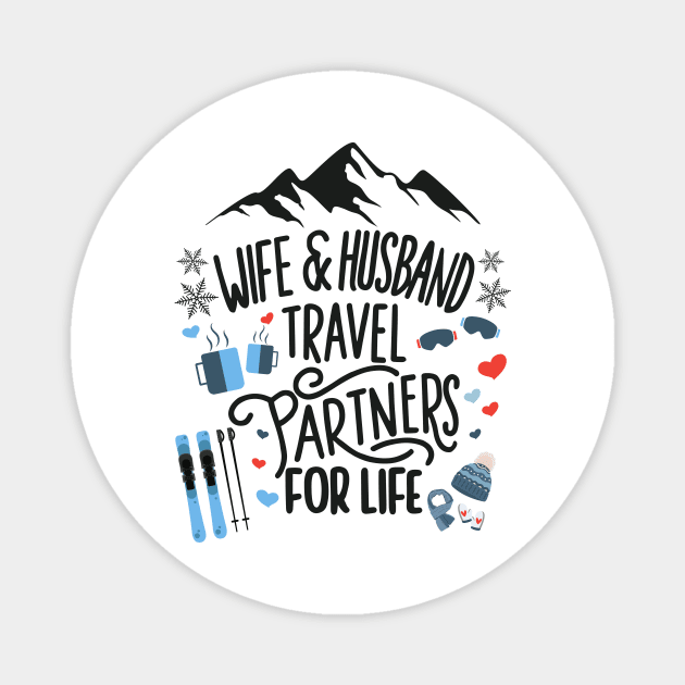 Wife & Husband Travel Partners For Life Honeymoon Ski Lovers Magnet by AimArtStudio